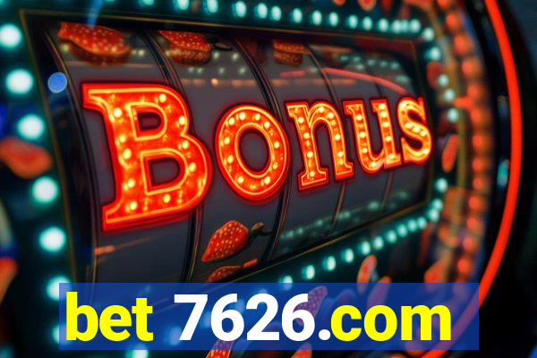 bet 7626.com